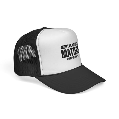 Mental Health Matters Trucker Hat — Awareness Cap with #MentalHealth