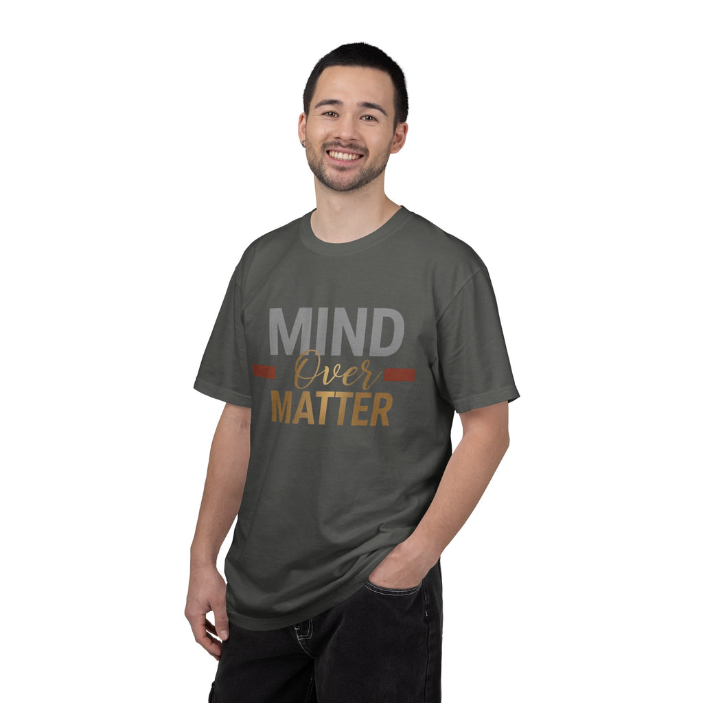 Mind Over Matter T-Shirt — Inspirational Graphic Tee
