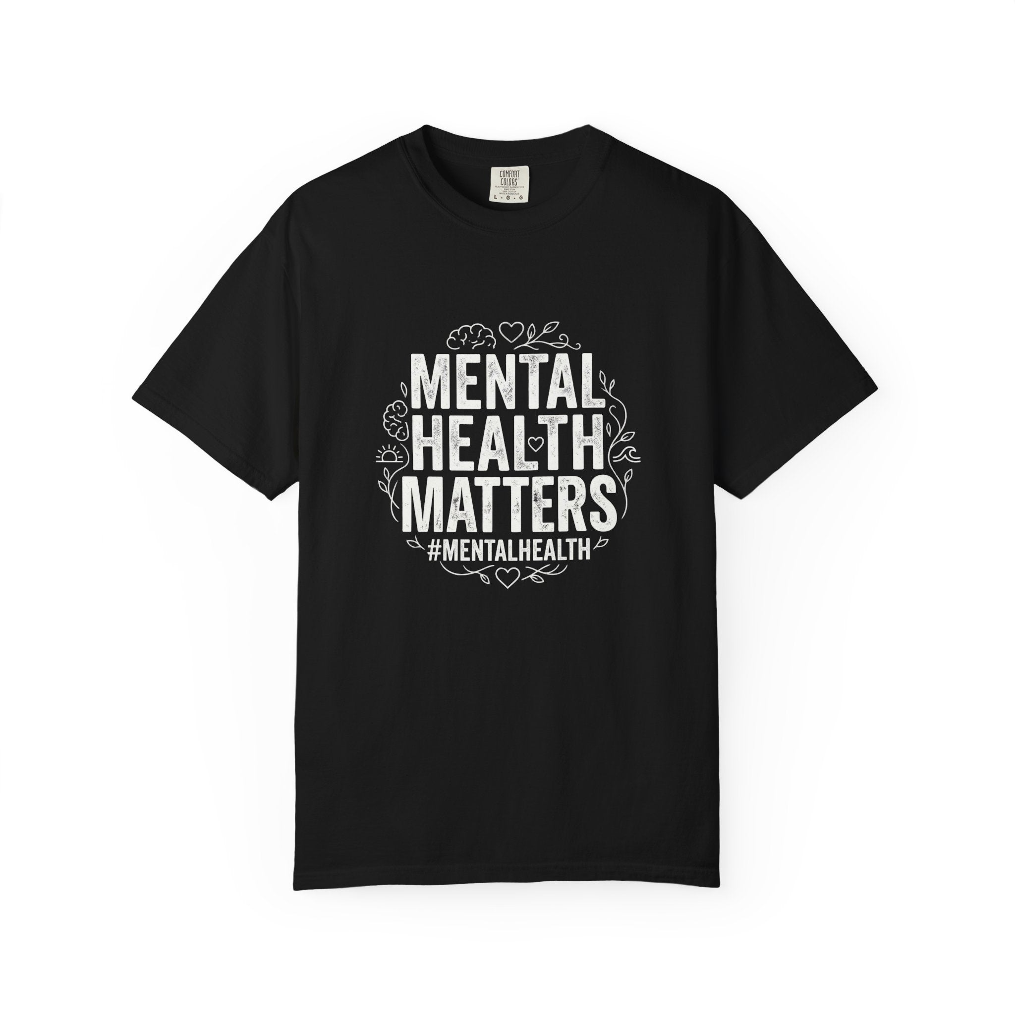 Mental Health Matters T‑Shirt — Bold Awareness Tee with Floral Accent